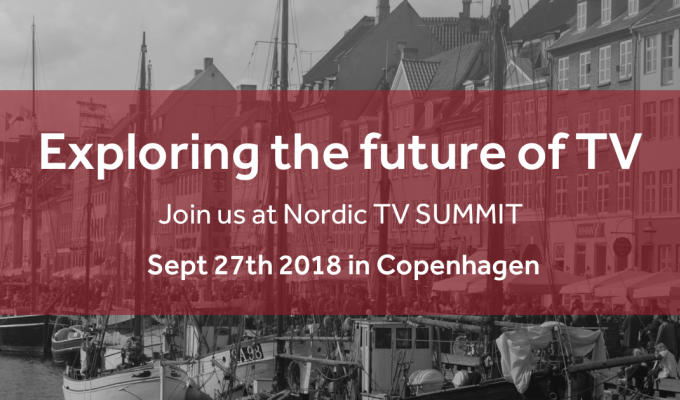 Nordic TV Summit 2018 announces speaker line-up